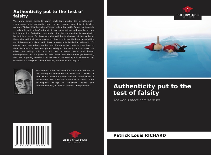 Authenticity put to the test of falsity: The lions share of false asses