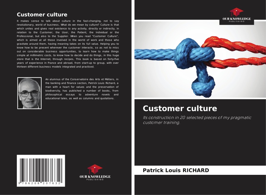 Customer culture: Its construction in 20 selected pieces of my pragmatic customer training.