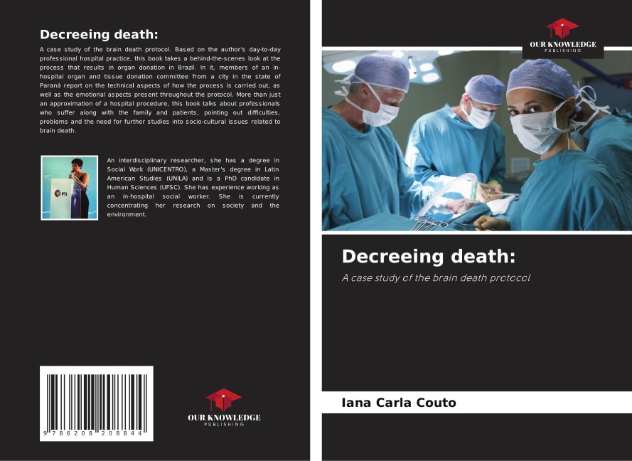 Decreeing death:: A case study of the brain death protocol