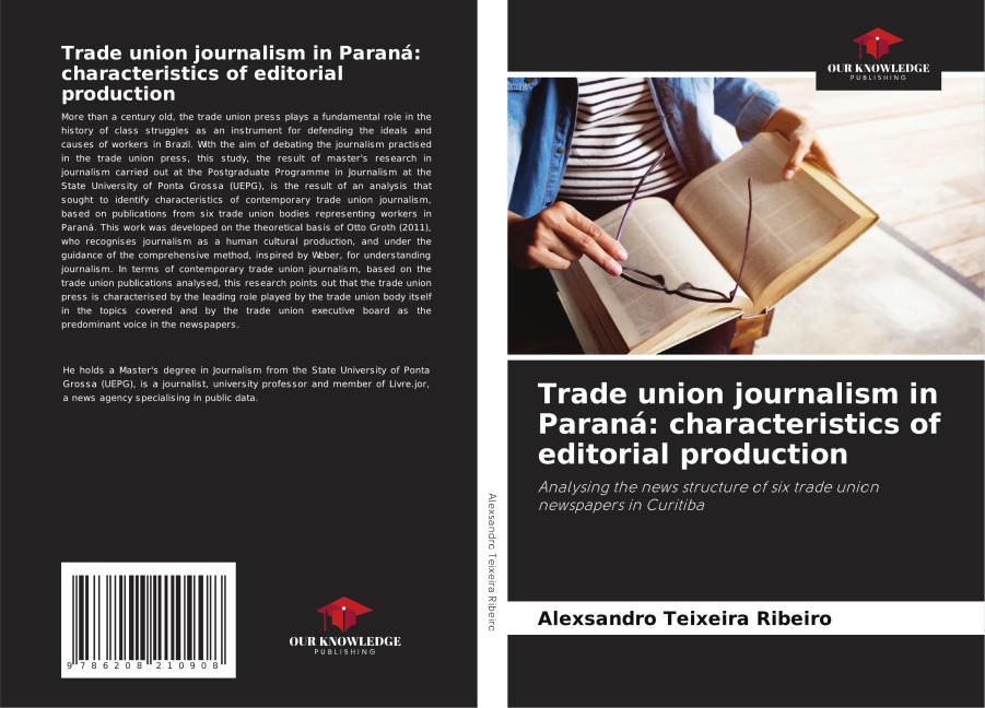 Trade union journalism in Paraná: characteristics of editorial production: Analysing the news structure of six trade union newspapers in Curitiba