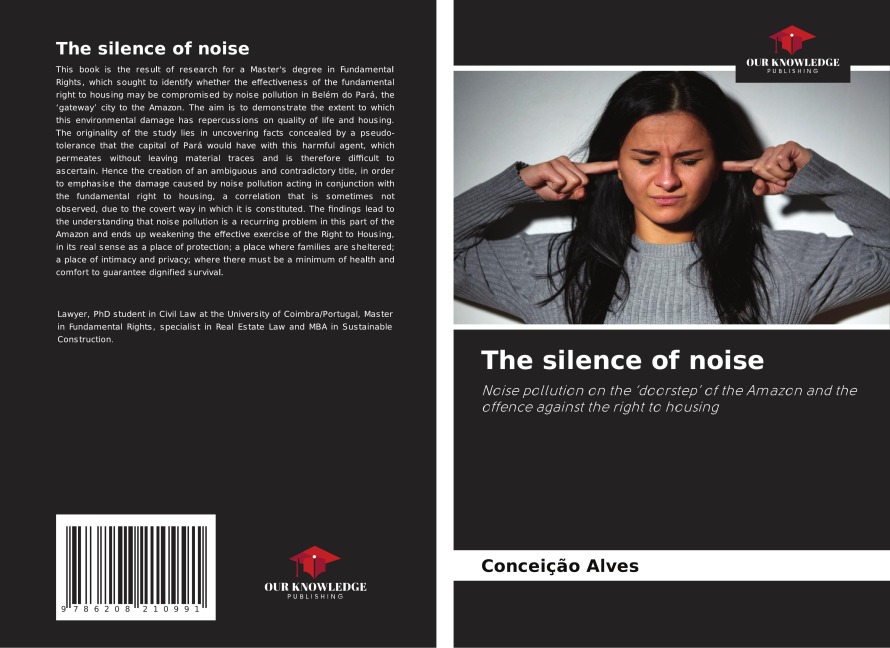 The silence of noise: Noise pollution on the doorstep of the Amazon and the offence against the right to housing