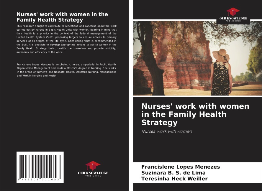 Nurses work with women in the Family Health Strategy: Nurses work with women