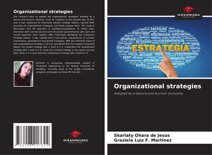 Organizational strategies: Adopted by a leisure and tourism company