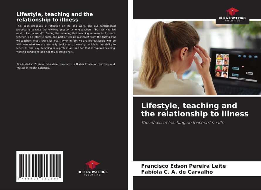 Lifestyle, teaching and the relationship to illness: The effects of teaching on teachers health