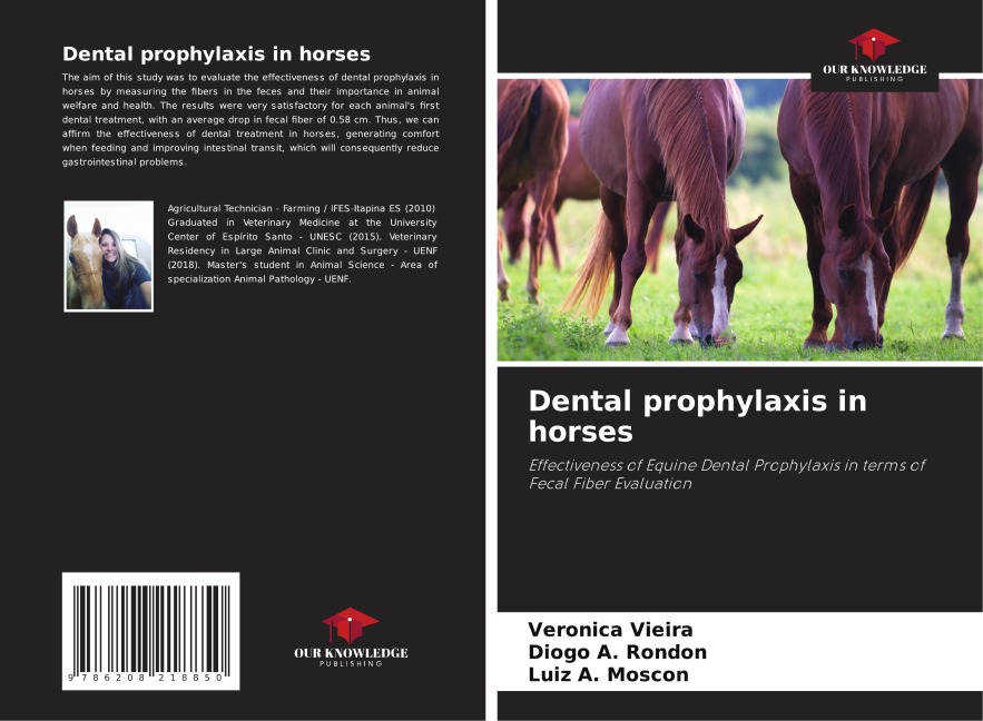 Dental prophylaxis in horses: Effectiveness of Equine Dental Prophylaxis in terms of Fecal Fiber Evaluation