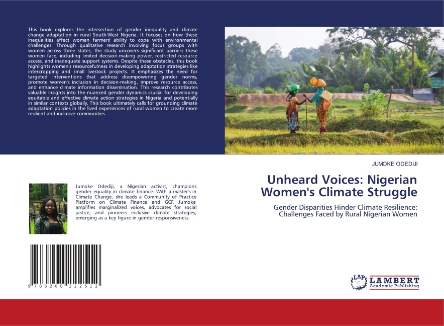 Unheard Voices: Nigerian Womens Climate Struggle: Gender Disparities Hinder Climate Resilience: Challenges Faced by Rural Nigerian Women