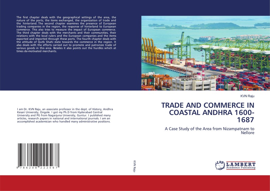 TRADE AND COMMERCE IN COASTAL ANDHRA 1600-1687: A Case Study of the Area from Nizampatnam to Nellore