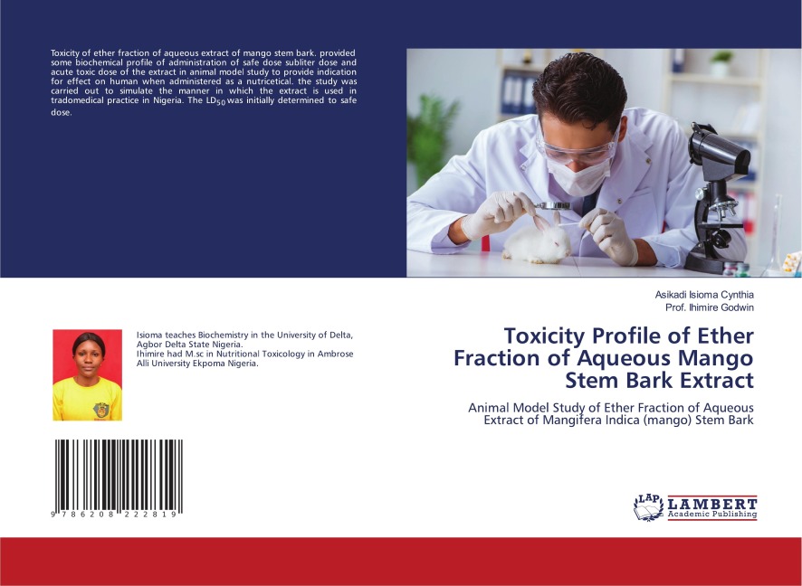 Toxicity Profile of Ether Fraction of Aqueous Mango Stem Bark Extract: Animal Model Study of Ether Fraction of Aqueous Extract of Mangifera Indica (mango) Stem Bark