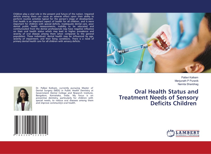 Oral Health Status and Treatment Needs of Sensory Deficits Children