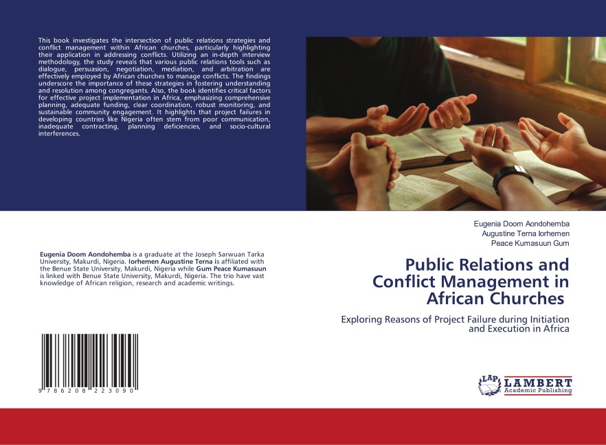 Public Relations and Conflict Management in African Churches: Exploring Reasons of Project Failure during Initiation and Execution in Africa