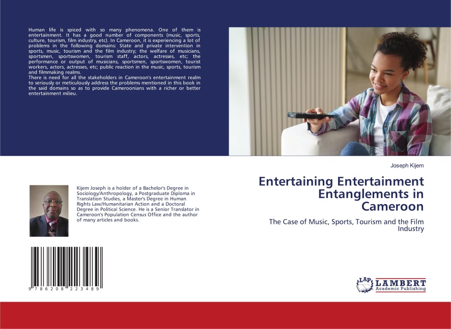 Entertaining Entertainment Entanglements in Cameroon: The Case of Music, Sports, Tourism and the Film Industry