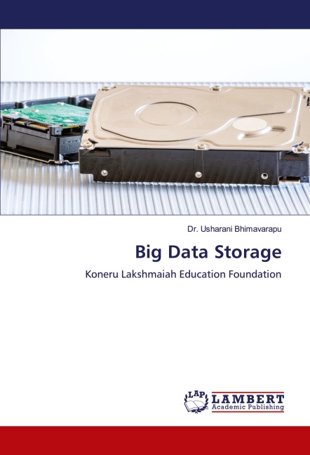 Big Data Storage: Koneru Lakshmaiah Education Foundation