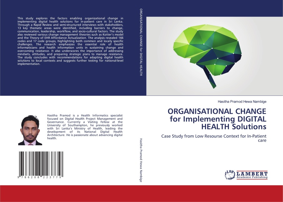 ORGANISATIONAL CHANGE for Implementing DIGITAL HEALTH Solutions: Case Study from Low Resourse Context for In-Patient care