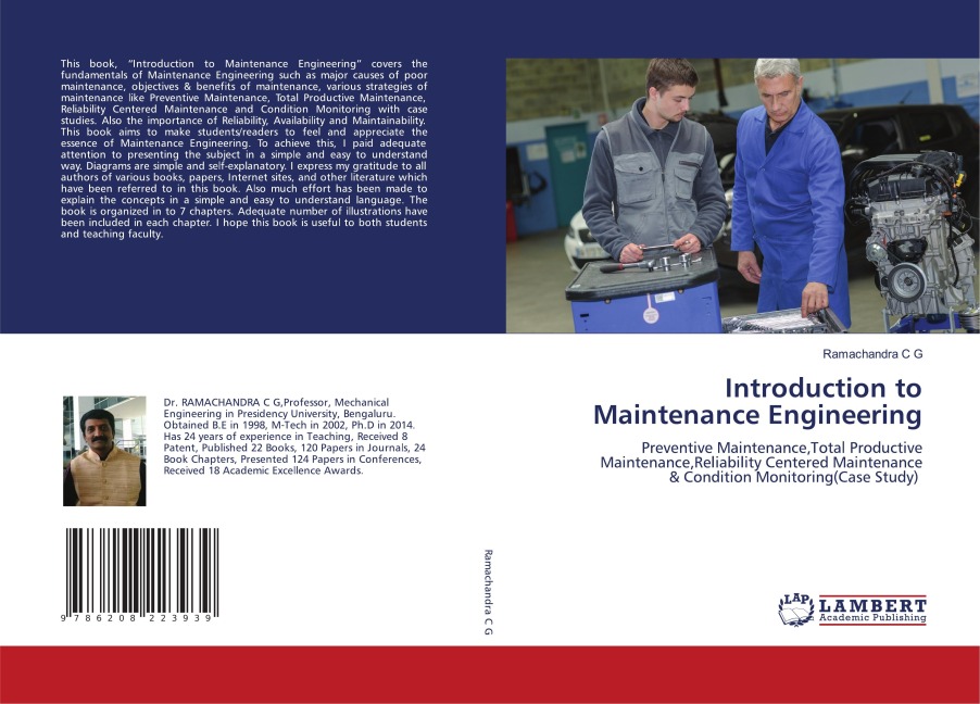 Introduction to Maintenance Engineering: Preventive Maintenance,Total Productive Maintenance,Reliability Centered Maintenance & Condition Monitoring(Case Study)