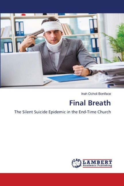 Final Breath: The Silent Suicide Epidemic in the End-Time Church
