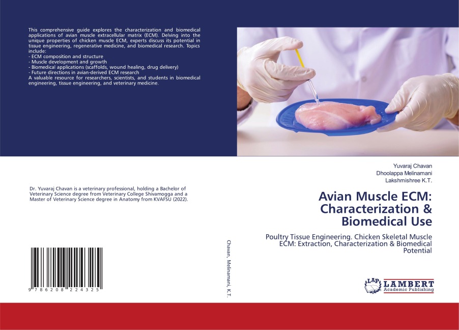 Avian Muscle ECM: Characterization & Biomedical Use: Poultry Tissue Engineering. Chicken Skeletal Muscle ECM: Extraction, Characterization & Biomedical Potential