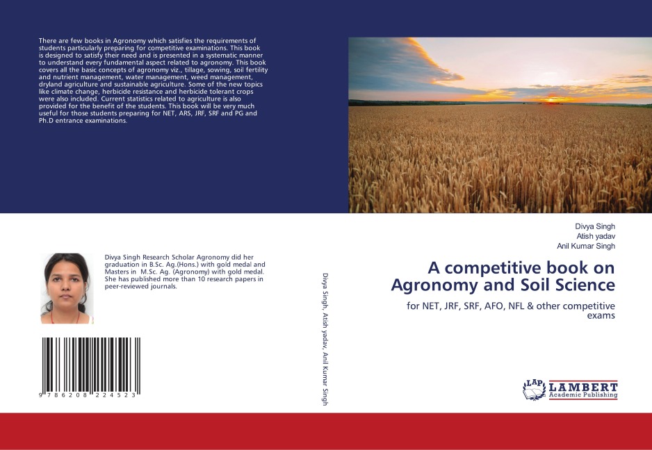 A competitive book on Agronomy and Soil Science: for NET, JRF, SRF, AFO, NFL & other competitive exams