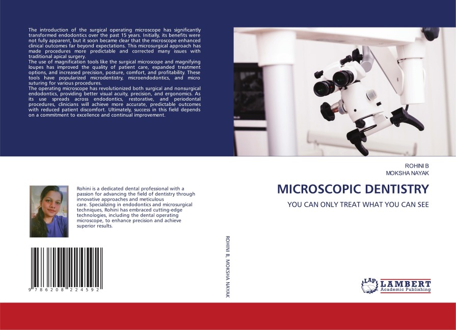 MICROSCOPIC DENTISTRY: YOU CAN ONLY TREAT WHAT YOU CAN SEE
