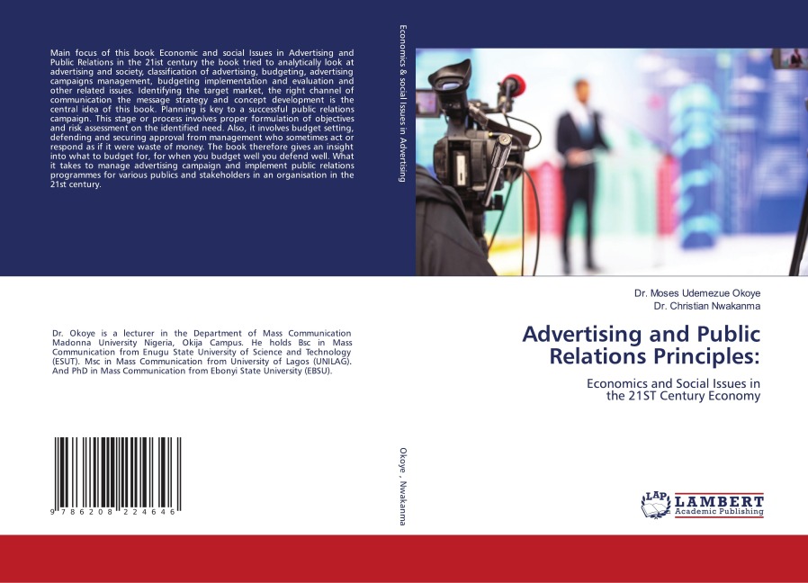 Advertising and Public Relations Principles:: Economics and Social Issues in the 21ST Century Economy