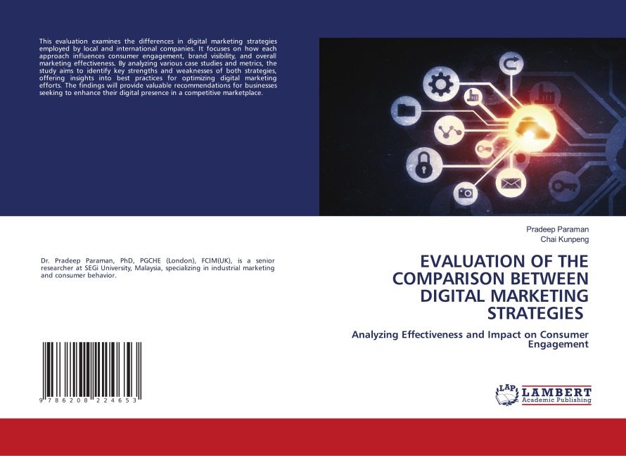 EVALUATION OF THE COMPARISON BETWEEN DIGITAL MARKETING STRATEGIES: Analyzing Effectiveness and Impact on Consumer Engagement