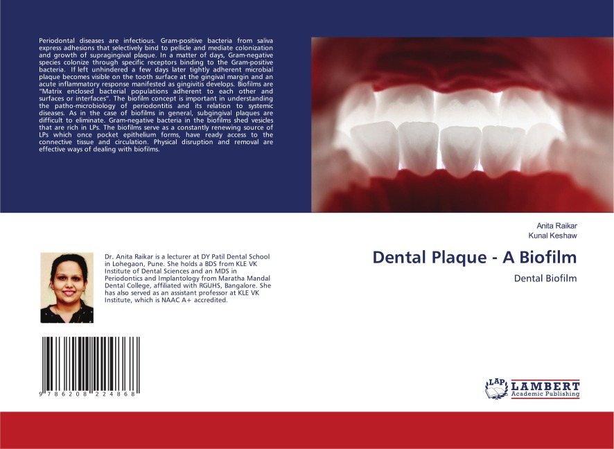 Dental Plaque - A Biofilm: Dental Biofilm