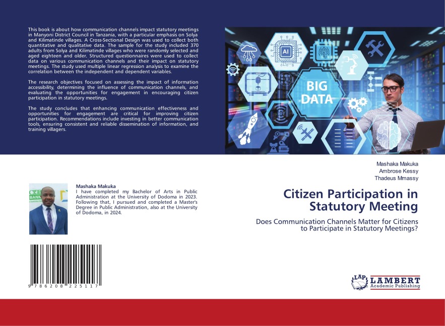 Citizen Participation in Statutory Meeting: Does Communication Channels Matter for Citizens to Participate in Statutory Meetings?