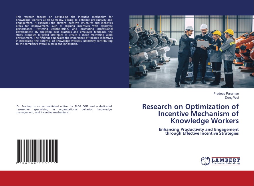 Research on Optimization of Incentive Mechanism of Knowledge Workers: Enhancing Productivity and Engagement through Effective Incentive Strategies