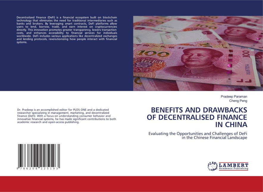 BENEFITS AND DRAWBACKS OF DECENTRALISED FINANCE IN CHINA: Evaluating the Opportunities and Challenges of DeFi in the Chinese Financial Landscape