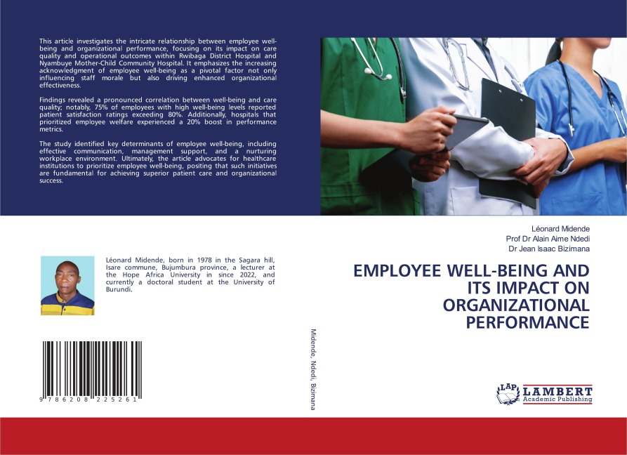 EMPLOYEE WELL-BEING AND ITS IMPACT ON ORGANIZATIONAL PERFORMANCE