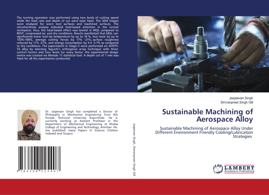 Sustainable Machining of Aerospace Alloy: Sustainable Machining of Aerospace Alloy Under Different Environment Friendly Cooling/Lubrication Strategies