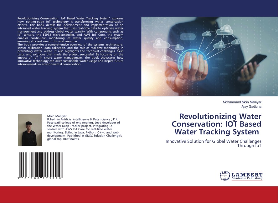 Revolutionizing Water Conservation: IOT Based Water Tracking System: Innovative Solution for Global Water Challenges Through IoT