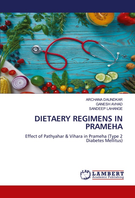 DIETAERY REGIMENS IN PRAMEHA: Effect of Pathyahar & Vihara in Prameha (Type 2 Diabetes Mellitus)