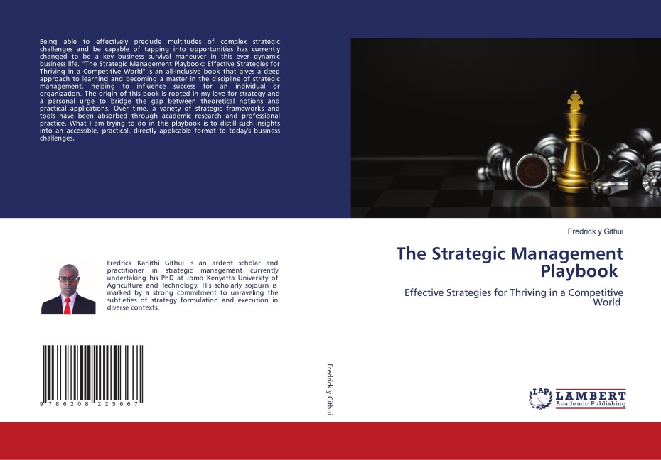 The Strategic Management Playbook: Effective Strategies for Thriving in a Competitive World