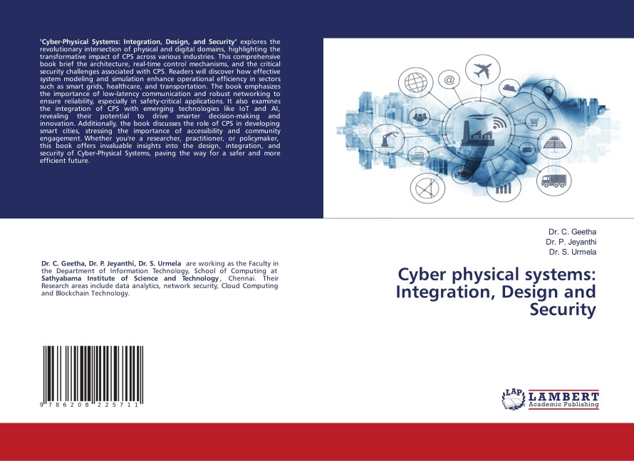 Cyber physical systems: Integration, Design and Security