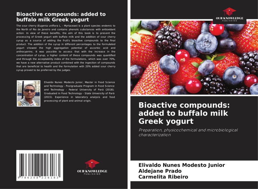 Bioactive compounds: added to buffalo milk Greek yogurt: Preparation, physicochemical and microbiological characterization