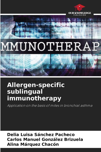Allergen-specific sublingual immunotherapy: Application on the basis of mites in bronchial asthma