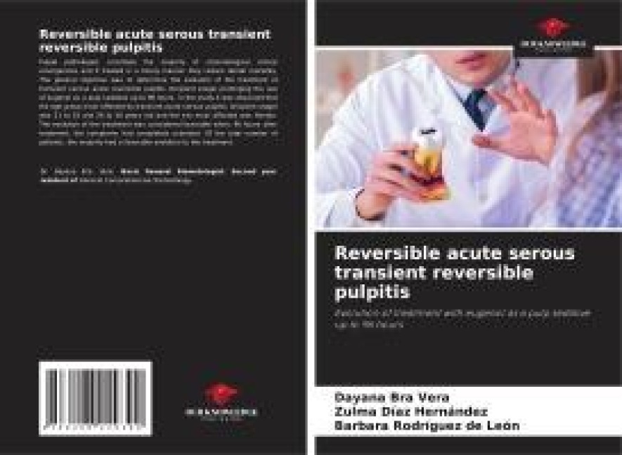 Reversible acute serous transient reversible pulpitis: Evolution of treatment with eugenol as a pulp sedative up to 96 hours
