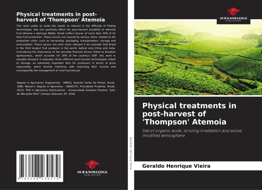 Physical treatments in post-harvest of Thompson Atemoia: Use of organic acids, ionizing irradiation and active modified atmosphere