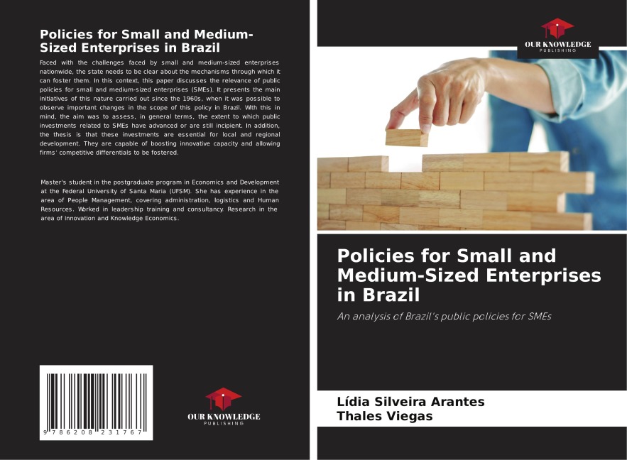 Policies for Small and Medium-Sized Enterprises in Brazil: An analysis of Brazils public policies for SMEs
