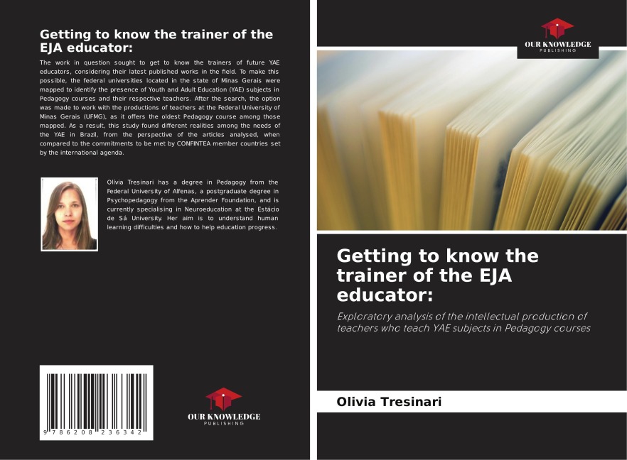 Getting to know the trainer of the EJA educator:: Exploratory analysis of the intellectual production of teachers who teach YAE subjects in Pedagogy courses