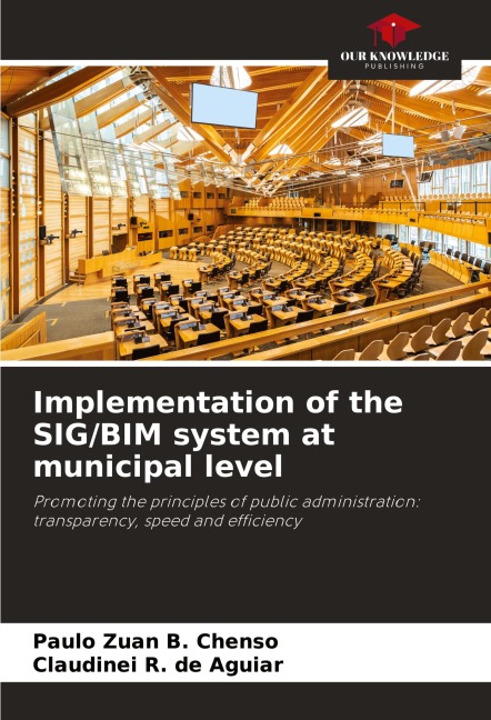 Implementation of the SIG/BIM system at municipal level: Promoting the principles of public administration: transparency, speed and efficiency