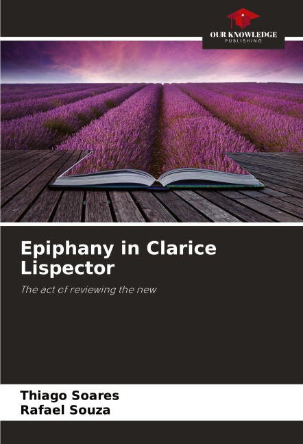 Epiphany in Clarice Lispector: The act of reviewing the new
