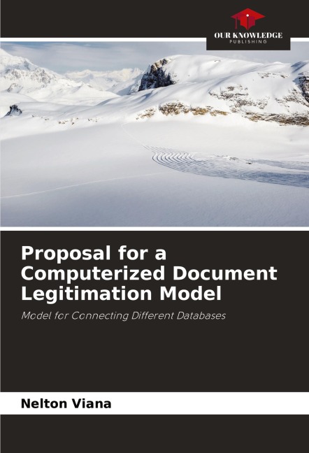 Proposal for a Computerized Document Legitimation Model: Model for Connecting Different Databases