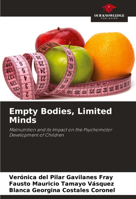 Empty Bodies, Limited Minds: Malnutrition and its Impact on the Psychomotor Development of Children