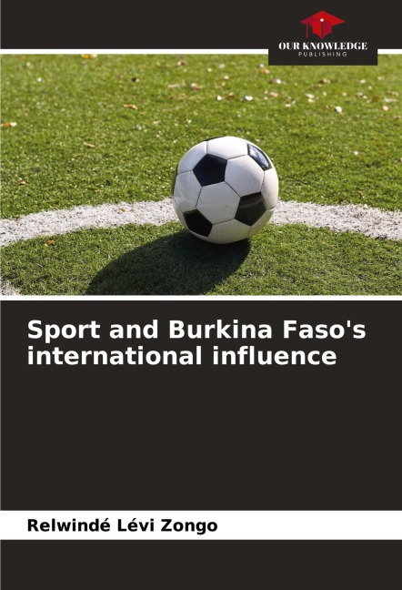 Sport and Burkina Fasos international influence