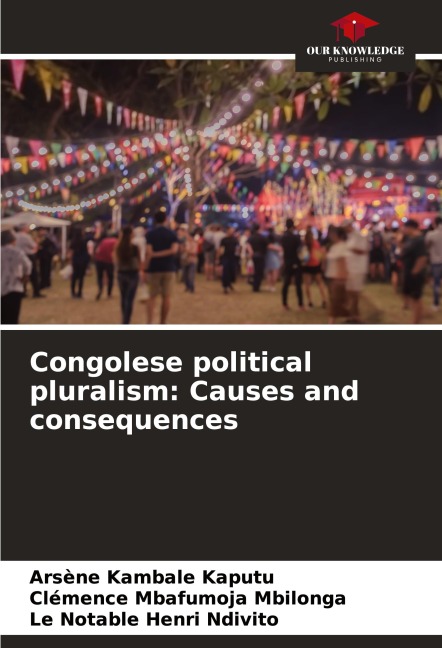 Congolese political pluralism: Causes and consequences