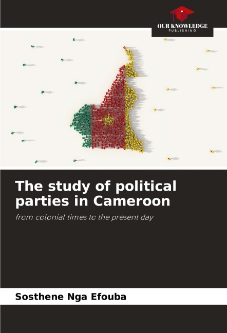 The study of political parties in Cameroon: from colonial times to the present day