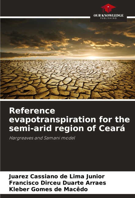 Reference evapotranspiration for the semi-arid region of Ceará: Hargreaves and Samani model