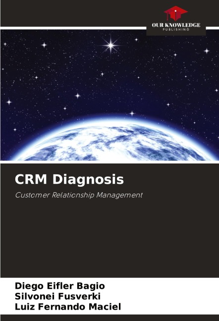 CRM Diagnosis: Customer Relationship Management