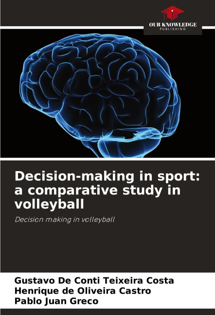Decision-making in sport: a comparative study in volleyball: Decision making in volleyball